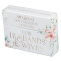 88 Great Conversations Starters For Husbands & Wives