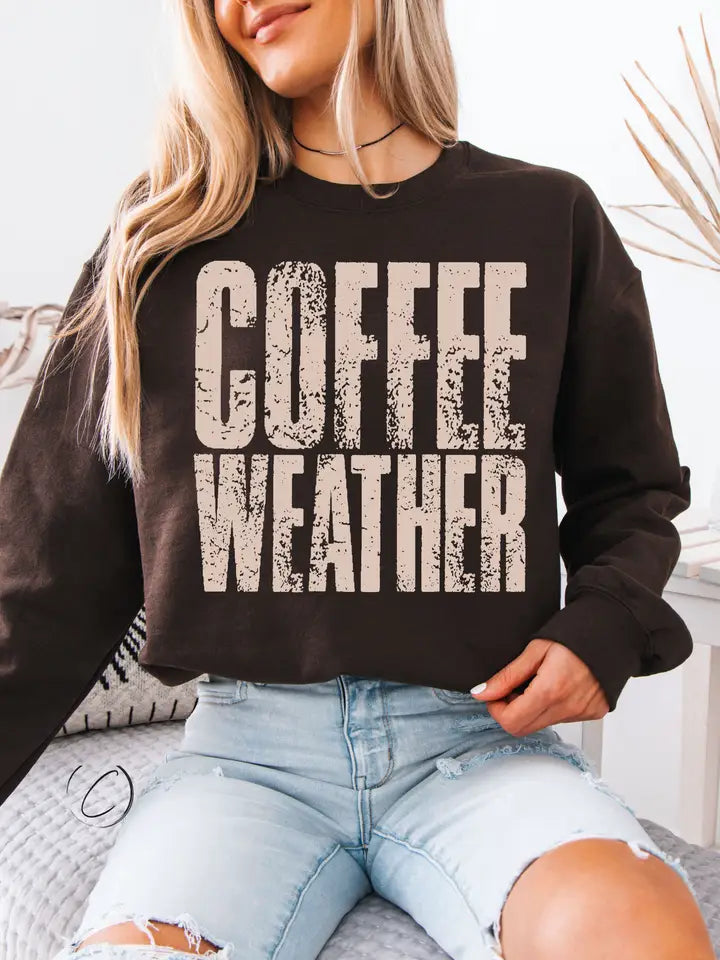 Coffee Weather Sweatshirt