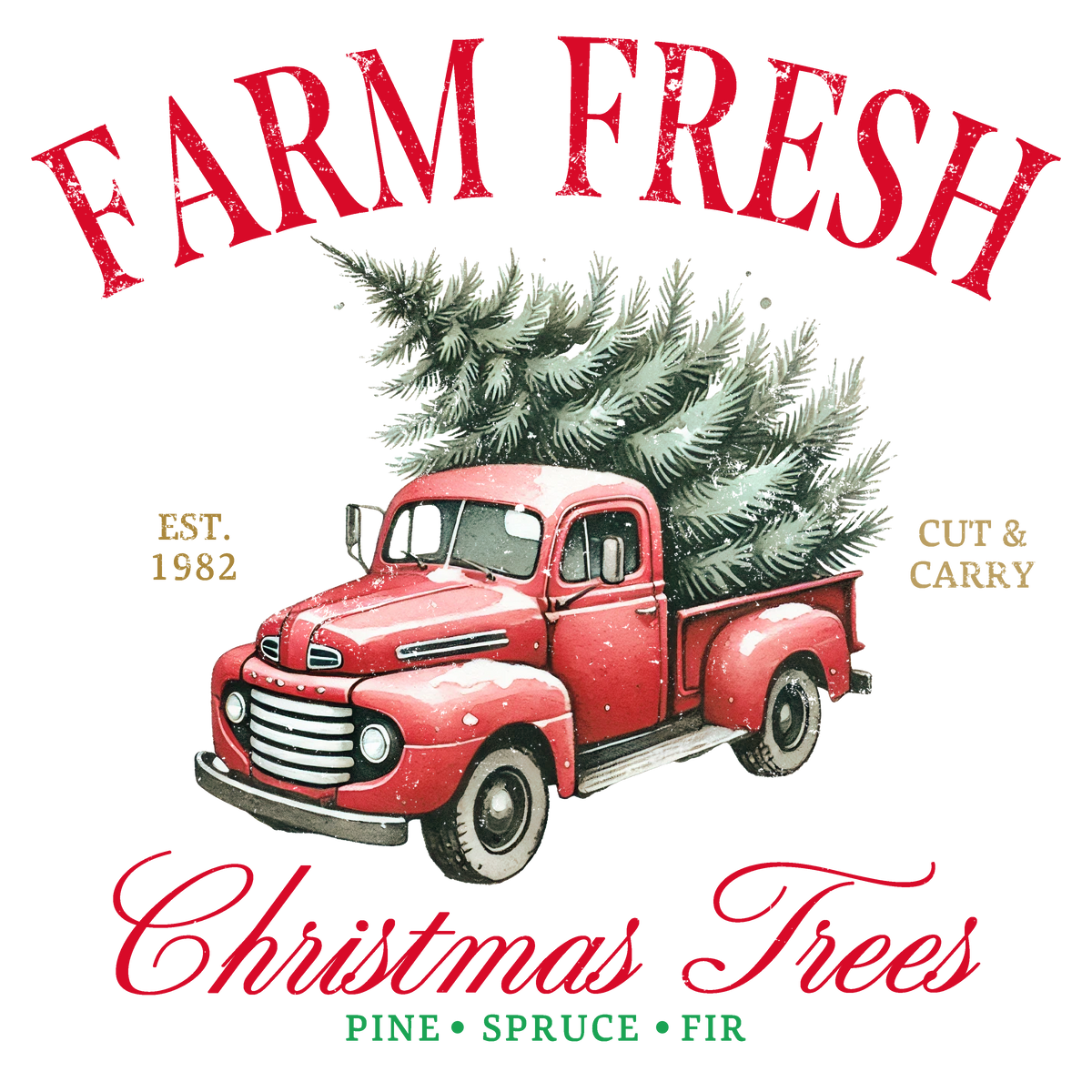 Farm Fresh Christmas Trees DTF Transfer