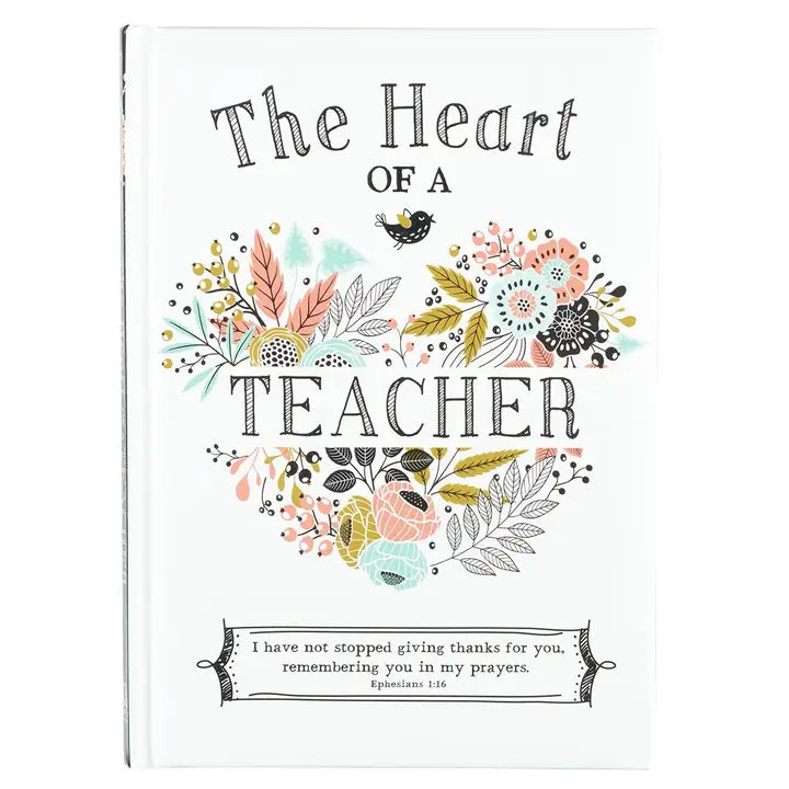 Gift Book Heart of A Teacher Padded Hardcover