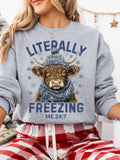 Literally Freezing Highland Sweatshirt