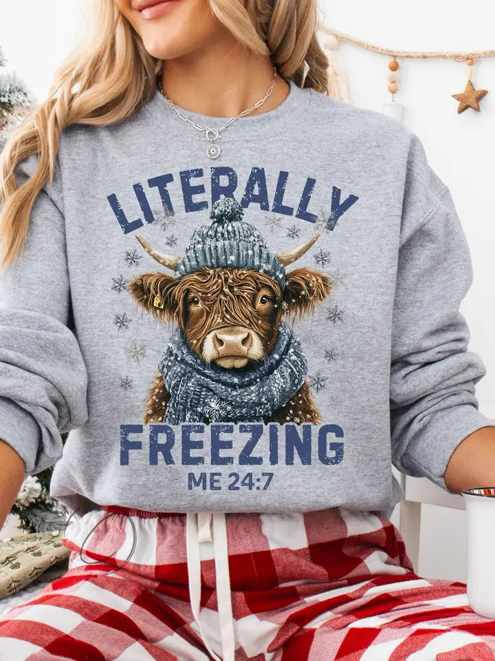 Literally Freezing Highland Sweatshirt