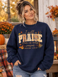 Praise in Every Season Fall - Unisex Graphic Sweatshirt/Tee