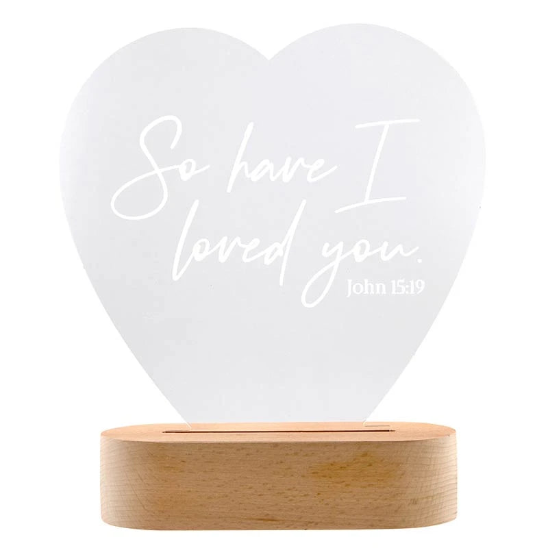 Acrylic Desk Lamp - So Have I Loved You